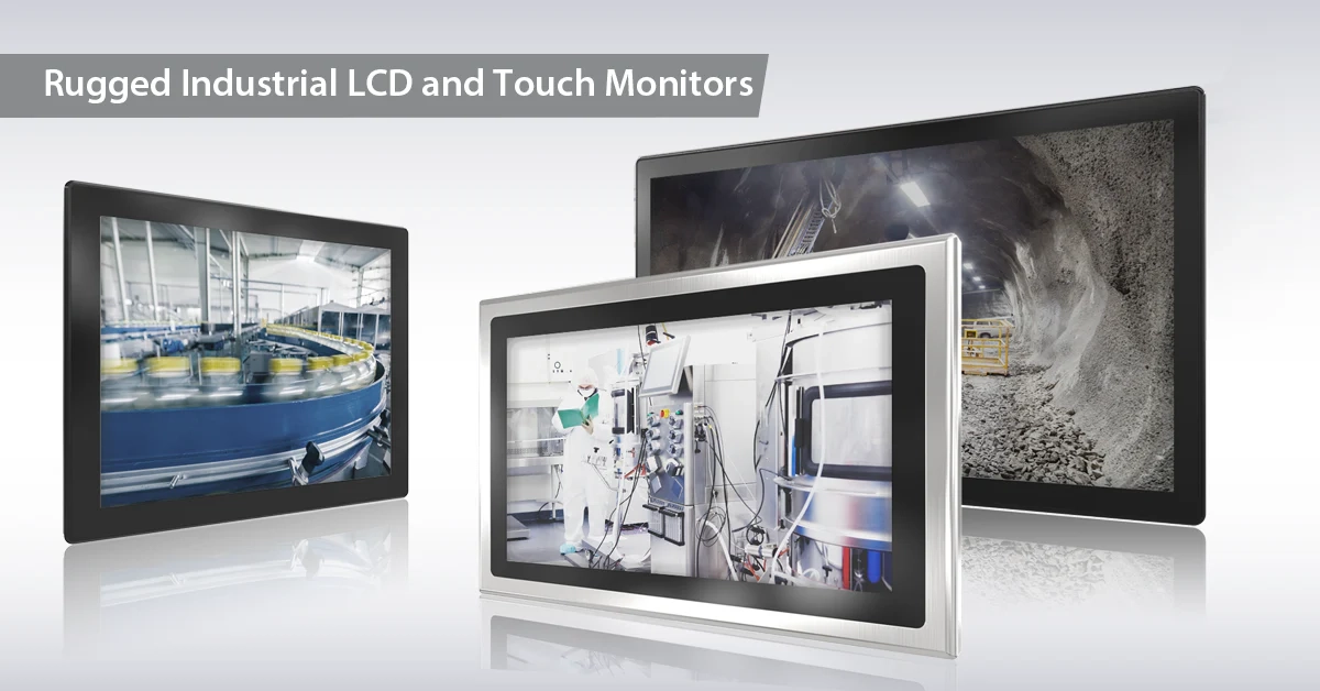 Rugged Industrial LCD and Touch Monitors