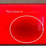 Image Burn-in – What is Screen Burn-In?